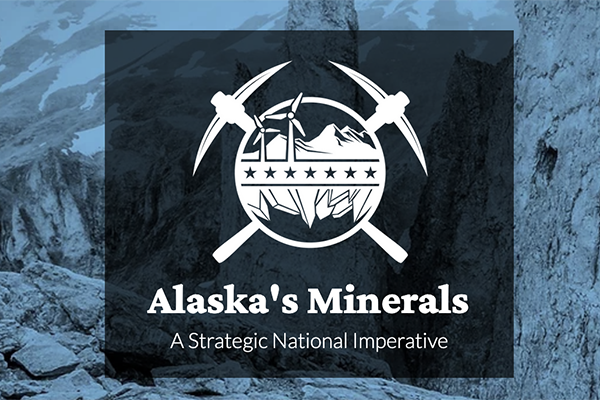 Alaska Minerals A Strategic National Imperative